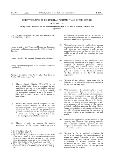 Directive 98/34/EC of the European Parliament and of the Council of 22 June 1998 laying down a procedure for the provision of information in the field of technical standards and regulations (repealed)