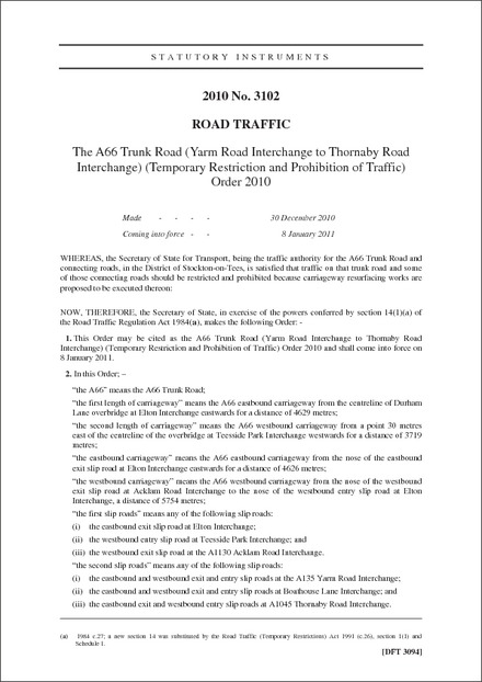The A66 Trunk Road (Yarm Road Interchange to Thornaby Road Interchange) (Temporary Restriction and Prohibition of Traffic) Order 2010