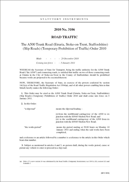 The A500 Trunk Road (Etruria, Stoke-on-Trent, Staffordshire) (Slip Roads) (Temporary Prohibition of Traffic) Order 2010