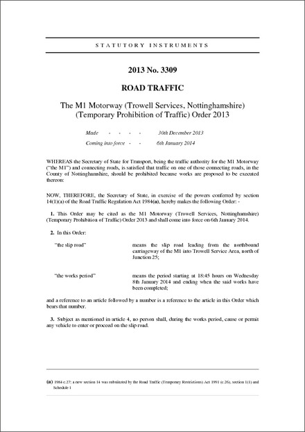 The M1 Motorway (Trowell Services, Nottinghamshire) (Temporary Prohibition of Traffic) Order 2013